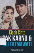 Kisah cinta pak karno & ibu fatmawati