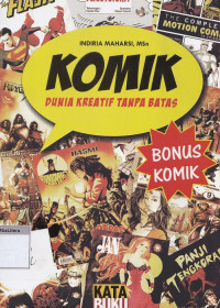 Komik : dunia kreatif tanpa batas