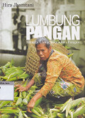 Lumbung pangan: menata ulang kebijakan pangan