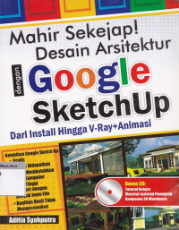 Mahir sekejap ! desain arsitektur dengan google sketchup dari install hingga v-ray+animasi