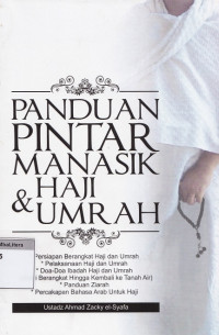 Panduan pintar manasik haji dan umrah