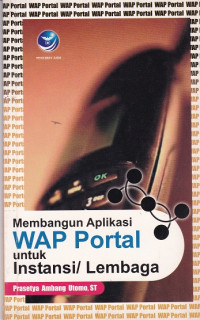 Membangun aplikasi wap portal untuk instansi/lembaga