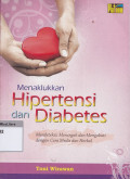 Menaklukkan hipertensi dan diabetes