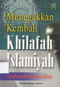 Menegakkan kembali khilafah islamiyah