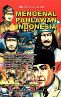 Mengenal pahlawan indonesia