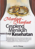 Manfaat-manfaat cespleng menikah bagi kesehatan