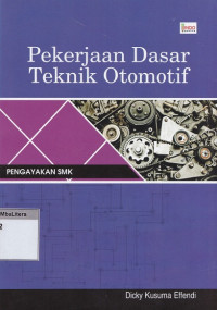 Pekerjaan dasar teknik otomotif