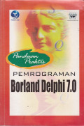 Panduan praktis pemrograman borland delphi 7.0