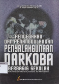 Pencegahan dan penanggulangan penyalahgunnaan narkoba berbasis sekolah