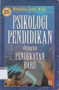 Psikologi pendidikan dengan pendekatan baru