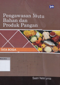 Pengawasan mutu bahan dan produk pangan