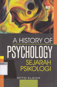 A history of psychology= sejarah psikologi