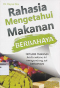 Rahasia mengetahui makanan berbahaya