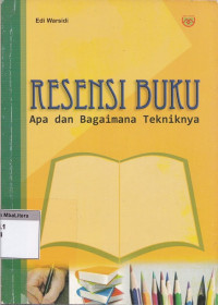 Resensi buku : apa dan bagaimana tekniknya