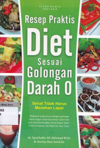 Resep praktis diet sesuai golongan darah o