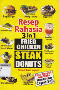 Resep rahasia 3 in 1 fried chicken steak donuts