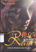 Rose in the rain : cerita mawar dan hujan