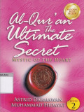 Alqur'an the ultimate secret book 2 mystic of the heart