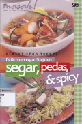 Street food trendy: nikmatnya sajian segar, pedas, & spicy