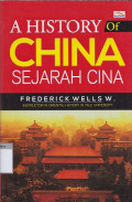 A history of china = sejarah cina