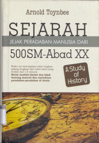 Sejarah : jejak peradaban manusia dari 500 sm - abad ke 20 m