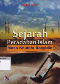 Sejarah peradaban islam masa khulafaur rasyidin