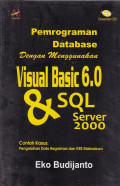 Pemrograman database dengan menggunakan visual basic 6.0 & sql server 2000