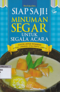 Siap saji! minuman segar untuk segala acara: cocok untuk hidangan arisan, lebaran, atau pesta lainnya