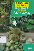 Panduan mudah budidaya buah srikaya