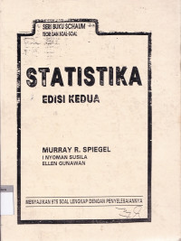 Seri buku schaum : teori dan soal-soal statistika edisi kedua