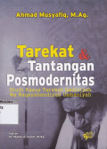 Tarekat dan tantangan posmodernitas studi kasus tarekat Qadiriyah wa Naqsyabandiyah Usmaniyah