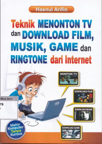 Teknik menonton tv dan download film, musik, game dan ringtone dari internet