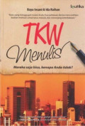 Tkw menulis