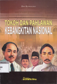 Tokoh dan pahlawan kebangkitan nasional