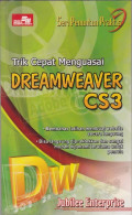 Seri Penuntun Praktis Trik Cepat Menguasai Dreamweaver CS3