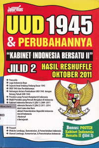 UUD 1945 & perubahannya kabinet indonesia bersatu II (jilid 2)