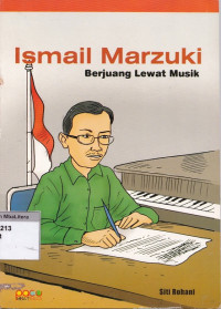 Image of Ismail marzuki: berjuang lewat musik